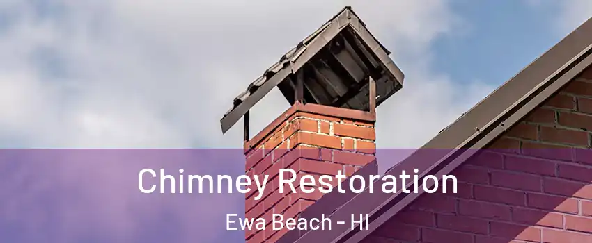 Chimney Restoration Ewa Beach - HI