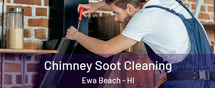  Chimney Soot Cleaning Ewa Beach - HI